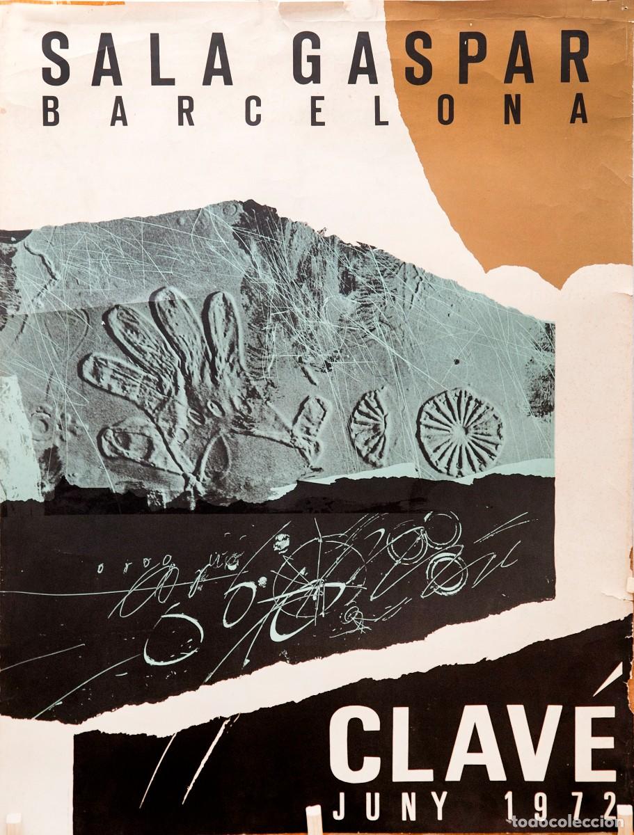 Otros objetos de arte: CLAV&Eacute; - CARTEL - 1972 - SALA GASPAR - Foto 1