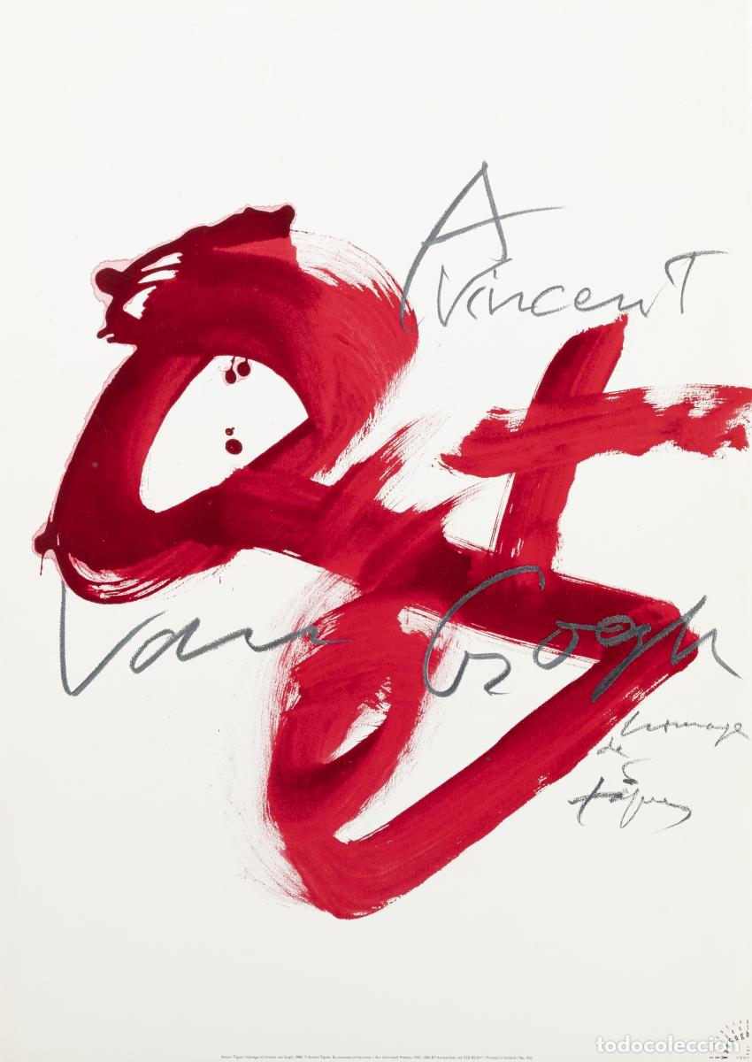 Other art objects: Cartel de Antoni Tapies, homenaje a V. Van Gogh.