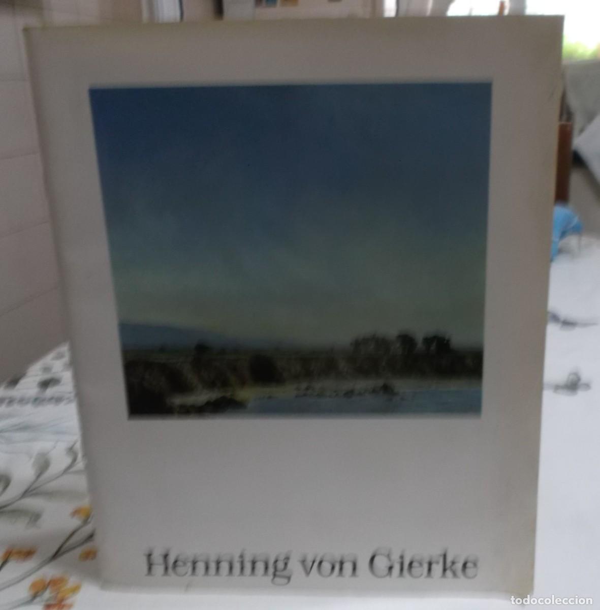 Otros Objetos de Arte: catalogo exposicion galerie Orangerie pintor Henning von Gierke a&ntilde;o 1988