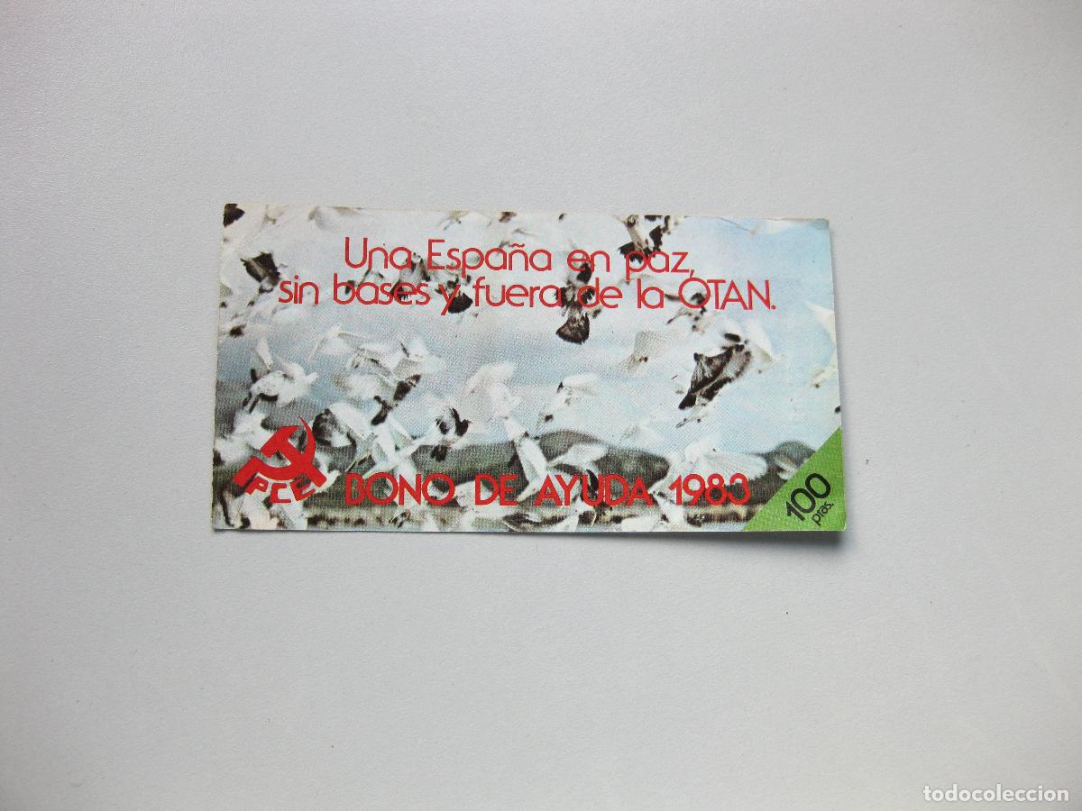 Otros Objetos de Arte: BONO DE AYUDA DEL PARTIDO COMUNISTA DE ESPA&Ntilde;A. CAMPA&Ntilde;A DE 1983 1984. PCE.