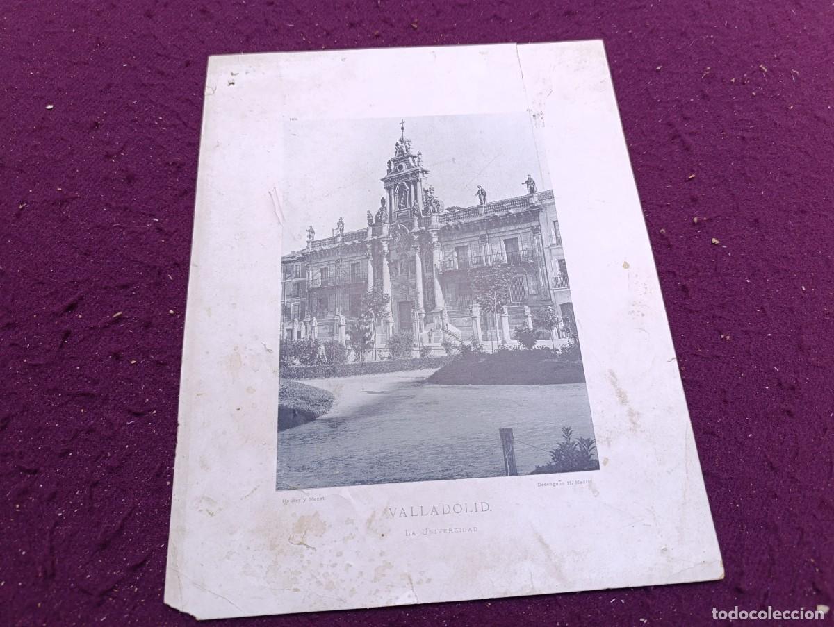 Other art objects: 1890, Antigua Fototipia de Hauser y Menet, Valladolid, la Universidad, unos 32 x 26 cms.