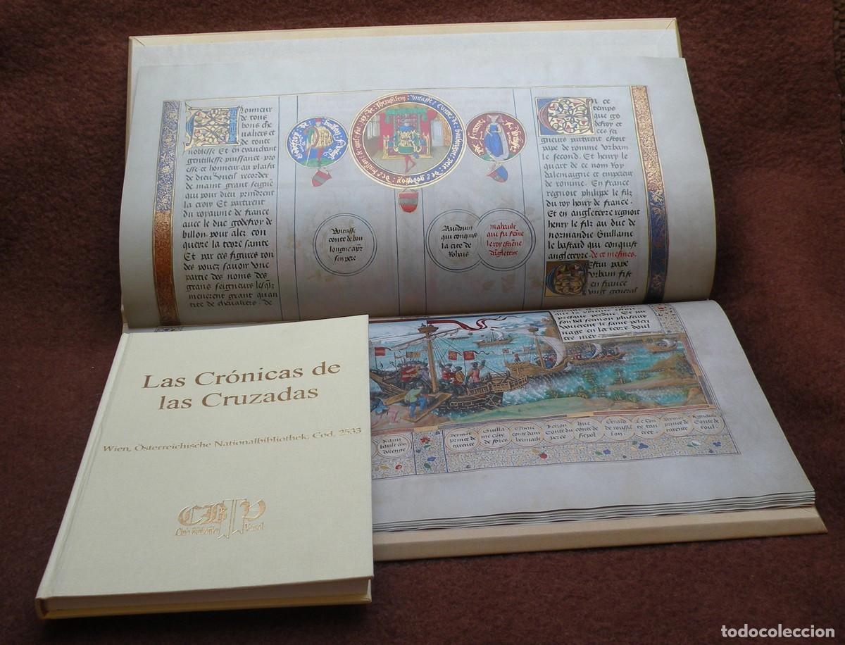 Andere Kunstgegenst&auml;nde: Facs&iacute;mil: LAS CR&Oacute;NICAS DE LAS CRUZADAS (TRILOG&Iacute;A DE LA CRUZADAS) (S. XV) &ndash; Ed. VERSOL