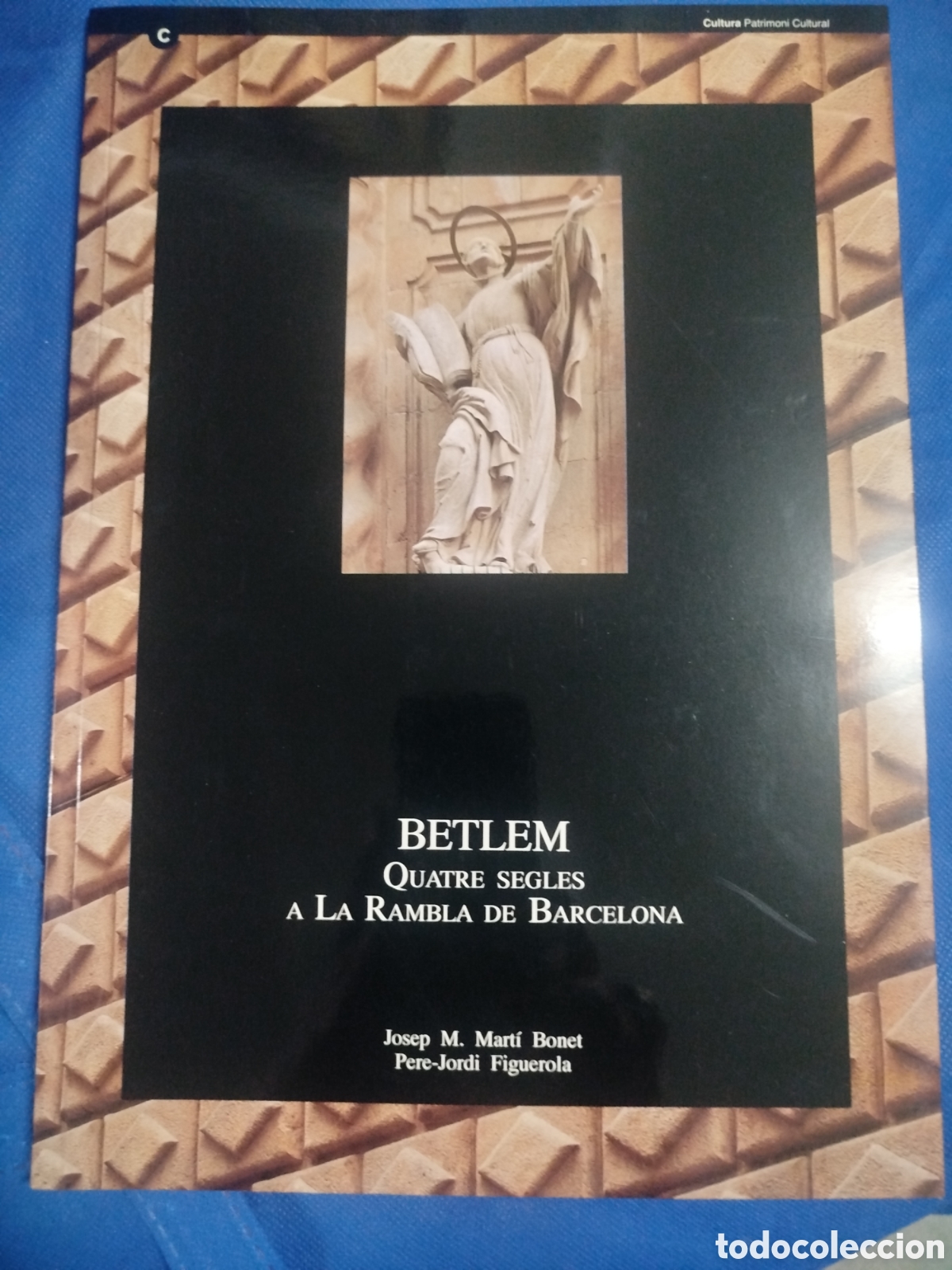 Otros Objetos de Arte: Betlem. Quatre segles a La Rambla de Barcelona