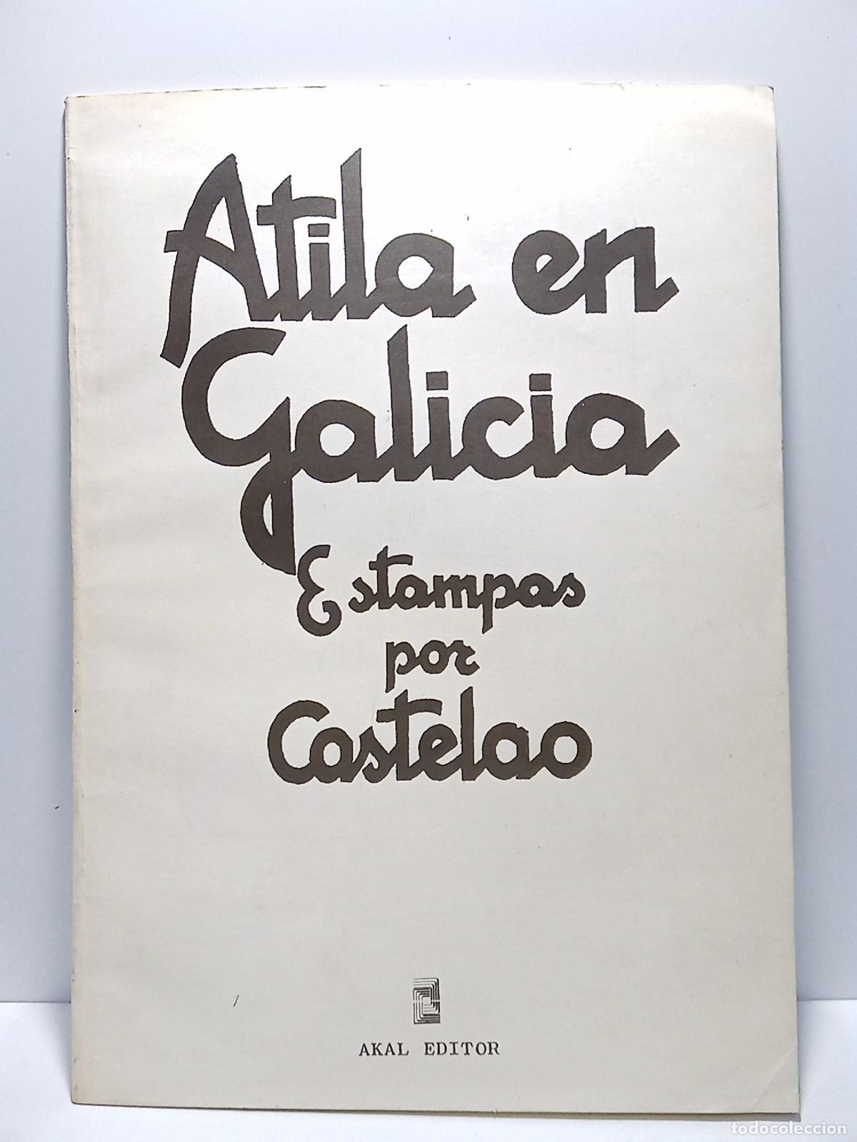 Andere Kunstgegenst&auml;nde: CASTELAO - ATILA EN GALICIA. Estampas por....: Moitas veces os m&aacute;rtires crean mundos que os herois n