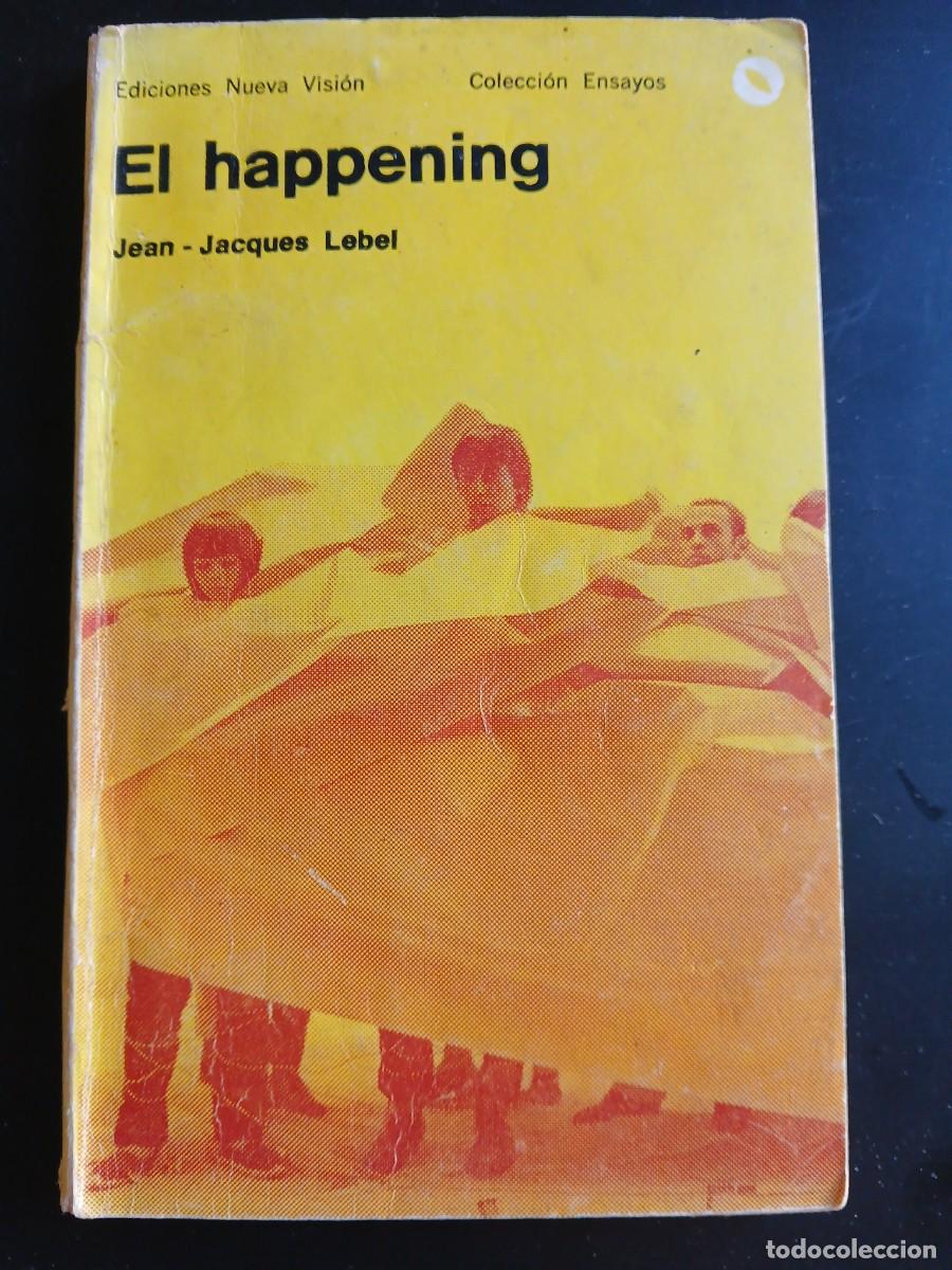 Otros Objetos de Arte: El happening. Jean -Jacques Lebel.Ed Nueva visi&oacute;n 1967
