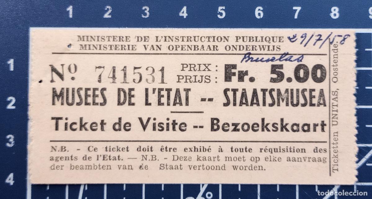 Otros Objetos de Arte: ENTRADA/TIQUET - MUS&Eacute;E DE L'ETAT - BRUSELAS - 1958