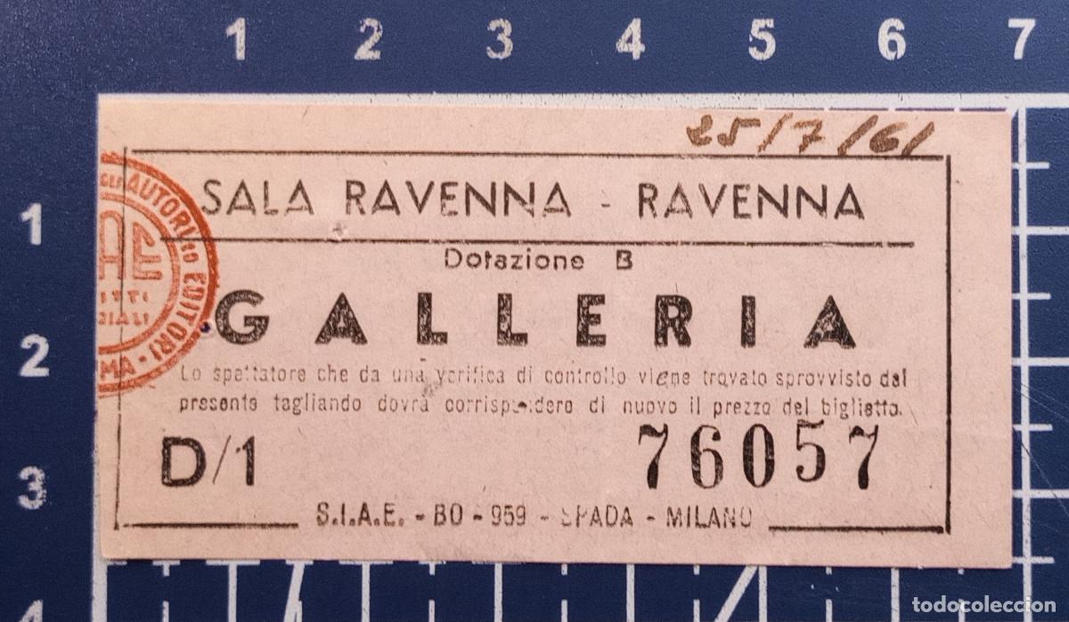 Otros Objetos de Arte: ENTRADA/TIQUET - SALA RAVENNA, GALLERIA - 1961