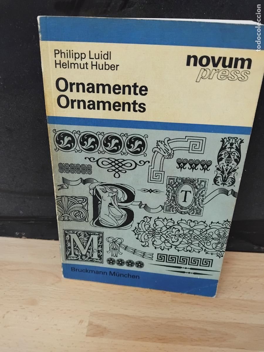 Otros objetos de arte: ORNAMENTE - ORNAMENTS. PHILIPP LUIDL / HELMUT HUBER. NOVUM PRESS 1986 GERMANY.