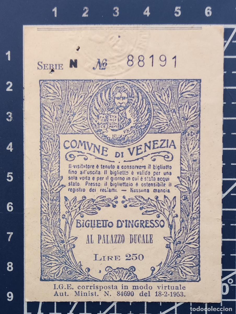 Otros objetos de arte: ENTRADA/TIQUET - PALAZZO DUCALE - VENEZIA - D&Eacute;CADA 1950