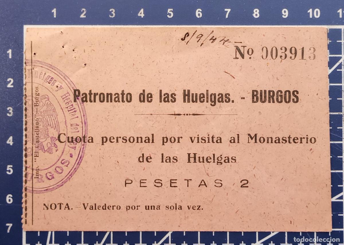 Otros objetos de arte: ENTRADA/TIQUET - MONASTERIO DE LAS HUELGAS, BURGOS - 1944