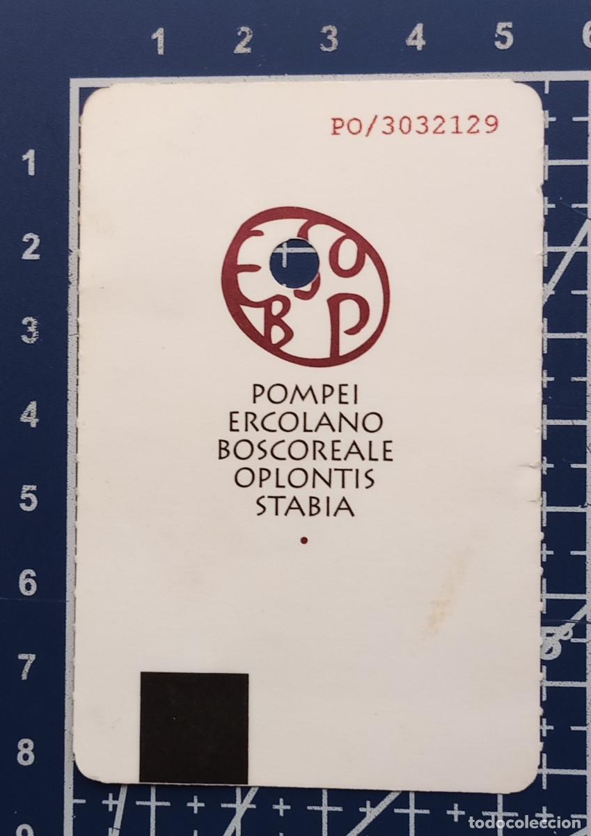 Otros objetos de arte: ENTRADA/TIQUET - SCAVI DI POMPEI - 2010