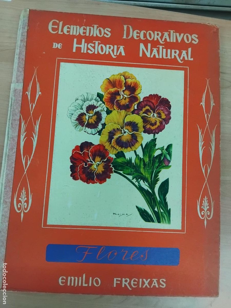 Otros objetos de arte: ELEMENTOS DECORATIVOS DE HISTORIA NATURAL. FLORES. EMILIO FREIXAS.