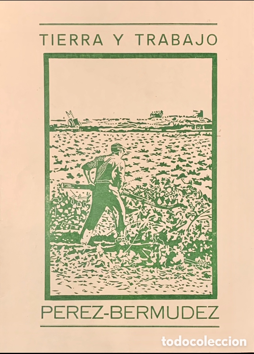 Otros objetos de arte: Folleto de Exposici&oacute;n. P&eacute;rez-Berm&uacute;dez. &ldquo;Tierra y trabajo&rdquo;. Galeria Zen. Molina de Segura. 1979.