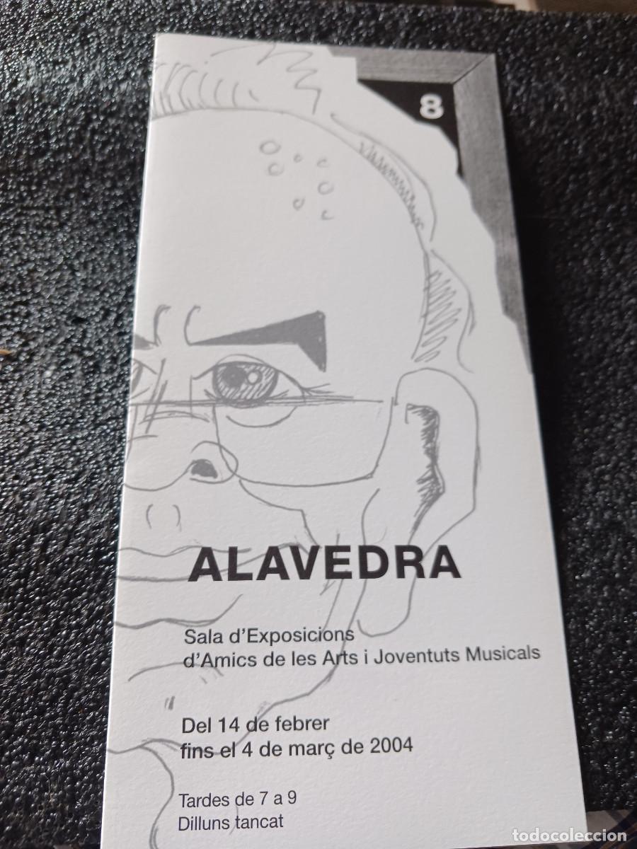 Otros objetos de arte: diptico, els amics de les arts i joventud musicals, invitacio exp. del humorista, alavedra,, 2003