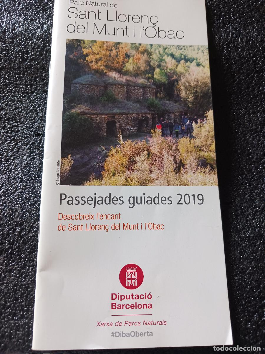 Otros objetos de arte: passejades guiades, parc natural de sant lloren&ccedil; del munt i l`obac 2019