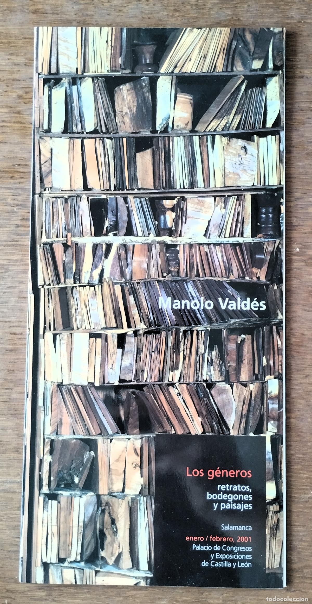 Otros objetos de arte: Manolo Vald&eacute;s, desplegable (8 caras), Los g&eacute;neros: retratos, bodegones y paisajes, Salamanca, 2001