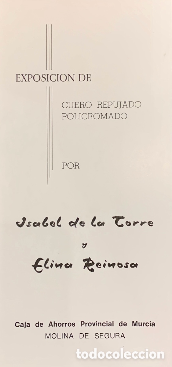 Otros objetos de arte: Folleto de Exposici&oacute;n. Isabel De la Torre. Elina Reinosa. Molina de Segura. Murcia. 1982.