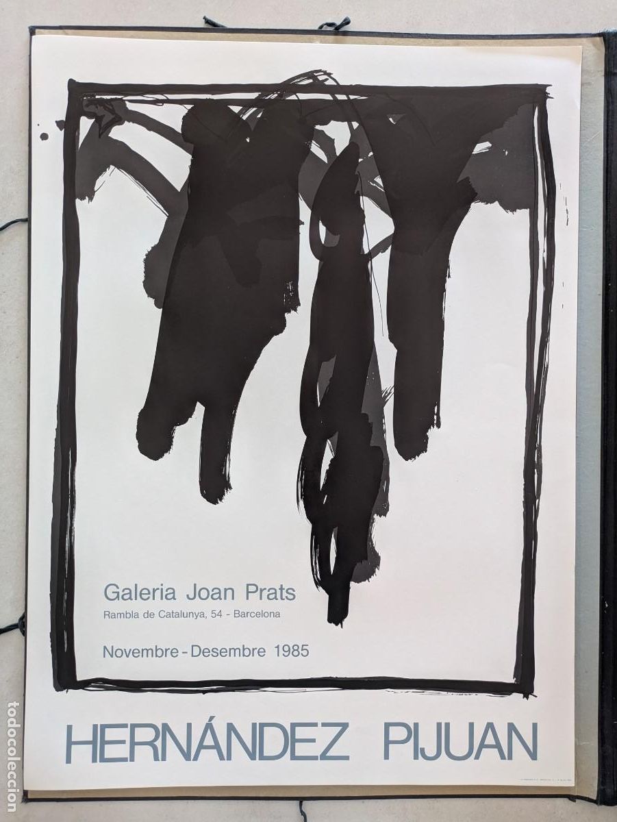 Otros objetos de arte: Cartel litogr&aacute;fico Hern&aacute;ndez Pijuan- Galer&iacute;a Joan Prats 1985