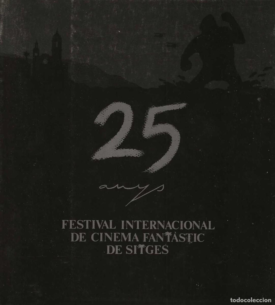 Andere Kunstgegenst&auml;nde: 25 Anys. Festival Internacional de Cinema Fant&agrave;stic de Sitges