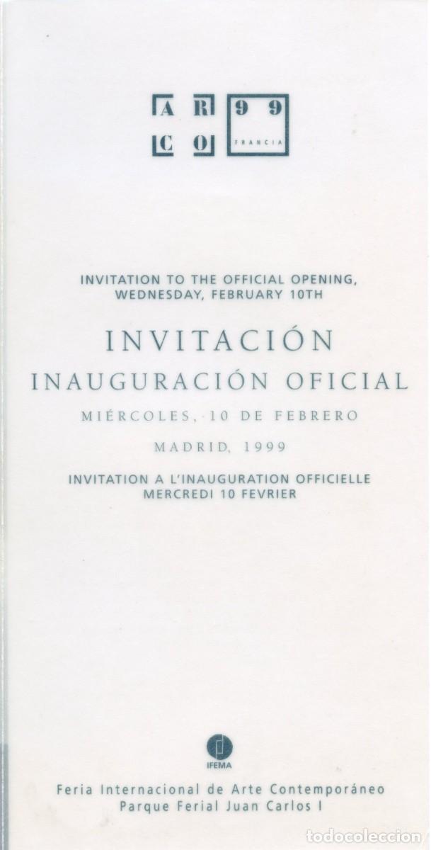 Otros objetos de arte: INVITACI&Oacute;N A LA INAUGURACI&Oacute;N OFICIAL DE ARCO 1999 + TARJETA GALER&Iacute;A MAGDA BELLOTTI