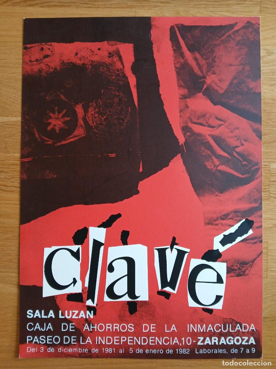 Otros objetos de arte: Cartel .Clav&eacute;. SALA LUZAN .Zaragoza 1982