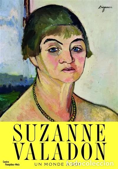 Otros objetos de arte: Suzanne Valadon : un monde &agrave; soi / direction d'ouvrage, Chiara Parisi