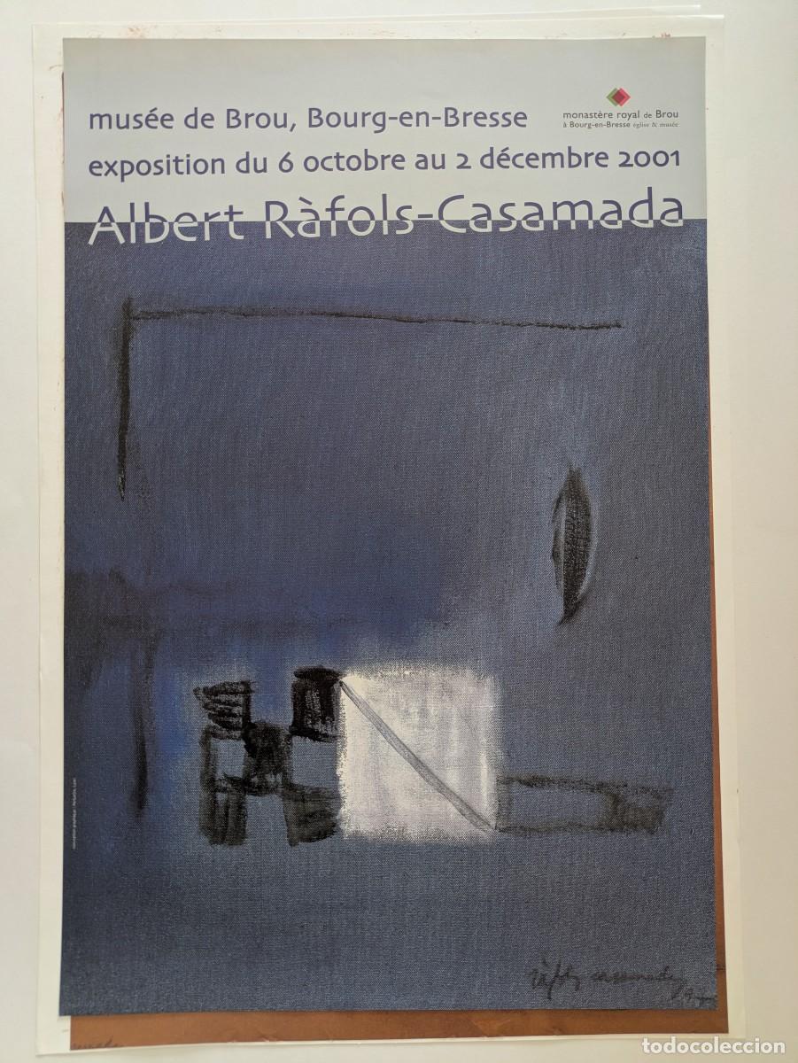 Otros objetos de arte: Cartel R&agrave;fols-Casamada Mus&eacute;e de Brou de Bourg-en-Bresse 2001