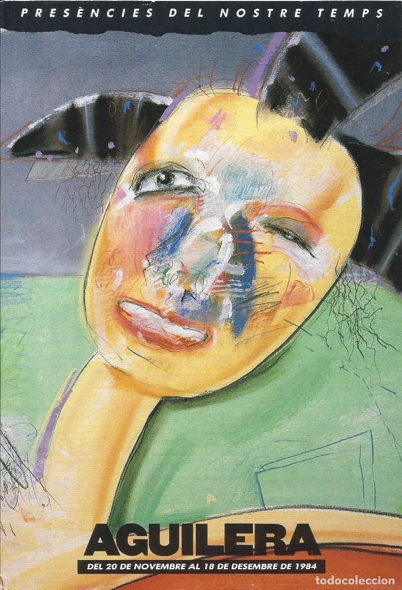 Otros objetos de arte: Aguilera. Galer&iacute;a Ren&eacute; Metras. Barcelona. 1984. D&iacute;ptico. 24x16 cm.