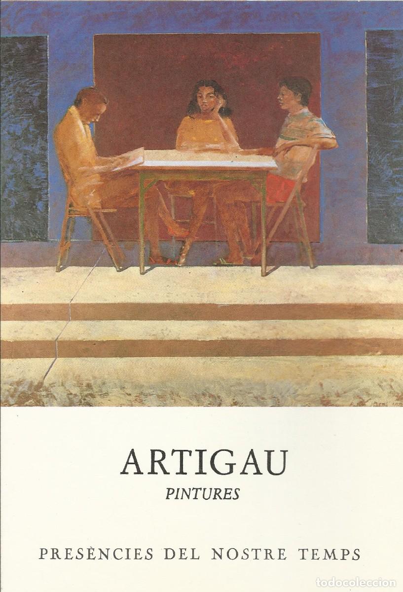 Otros objetos de arte: Artigau Pintures. Tr&iacute;pt&iacute;co. Galer&iacute;a Ren&eacute; Metras. 1984. Barcelona. 16x23 cm. Ilustrado. Barcelona.