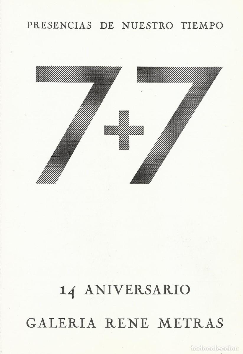 Otros objetos de arte: Folleto 7+7, 14 Aniversario Galer&iacute;a Ren&eacute; Metras. Barcelona. 1976. 23x16 cm. 7 pintores y escultores.
