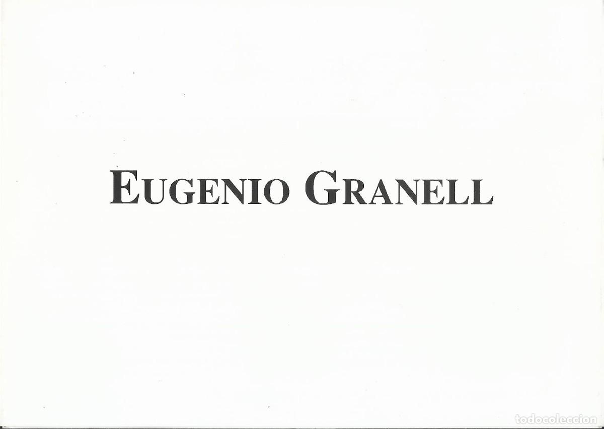 Otros objetos de arte: Eugenio Granell. Tr&iacute;ptico exposici&oacute;n Granell vuelve a Barcelona. Texto Juan Manuel Bonet. 21x15 cm.