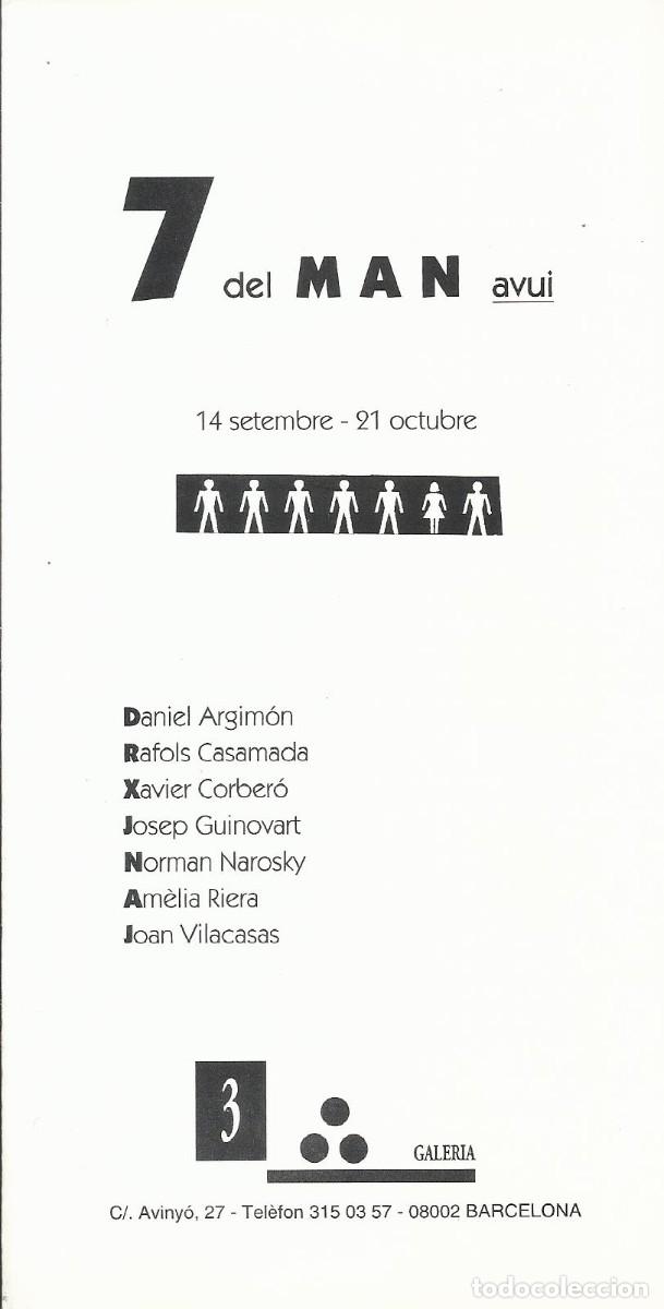 Otros objetos de arte: 7 del man avui. D&iacute;ptico exposici&oacute;n. 1995. Texto de Francesc Miralles. Argim&oacute;n, R&agrave;fols, Guinovart....