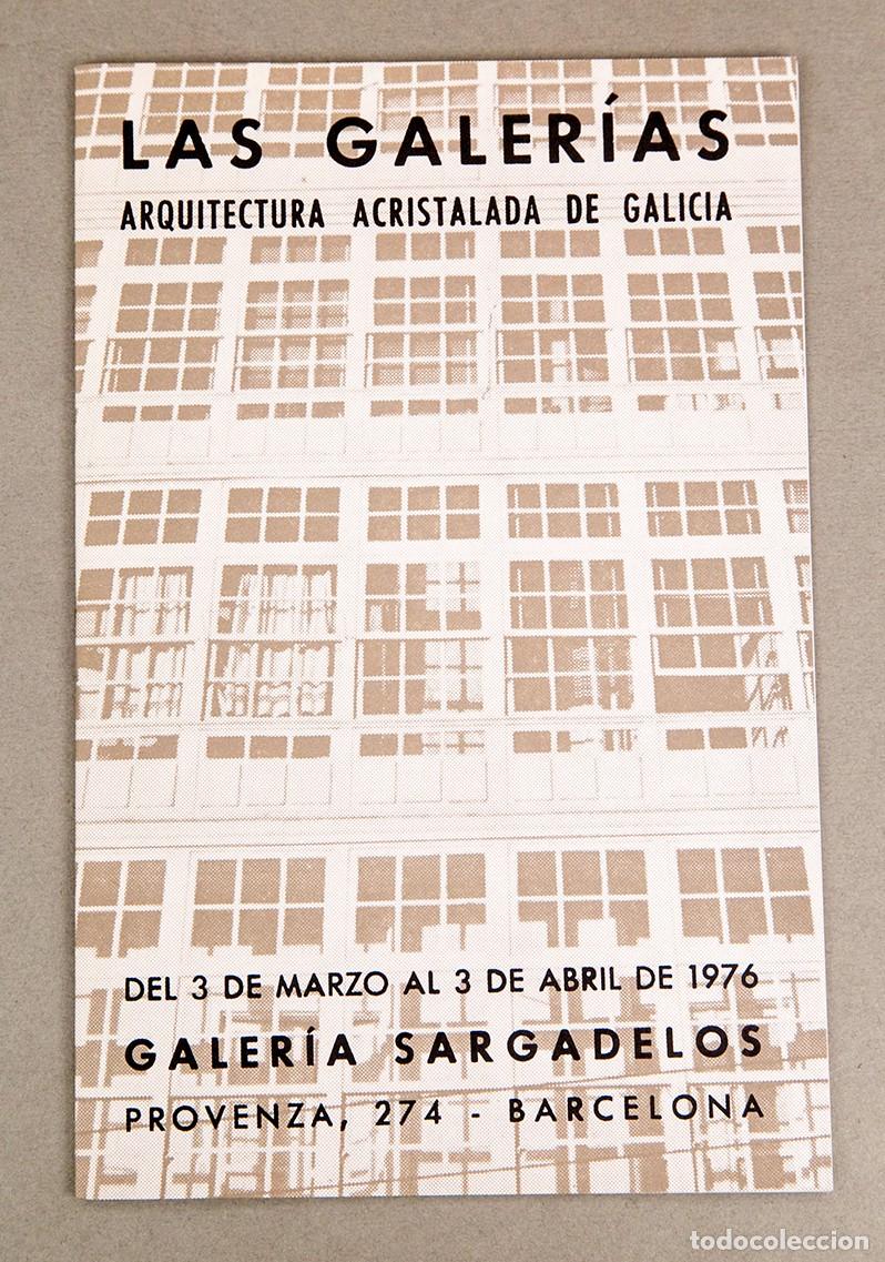 Otros objetos de arte: ARQUITECTURA ACRISTALADA DE GALICIA - GALER&Iacute;A SARGADELOS - 1976