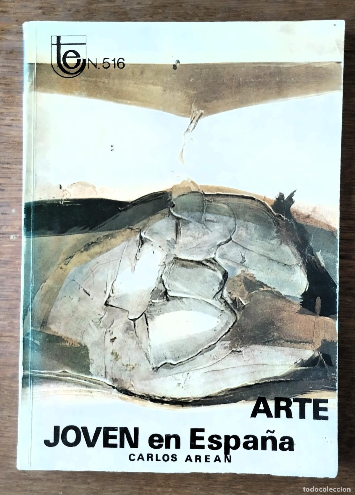 Otros objetos de arte: Carlos Arean, Arte joven en Espa&ntilde;a, Temas espa&ntilde;oles, 516, 1971