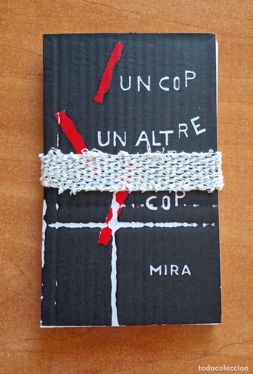 Otros objetos de arte: OBRA DEL ARTISTA JOAN MIRA - UN COP UN ALTRE COP / UNDERGROUND