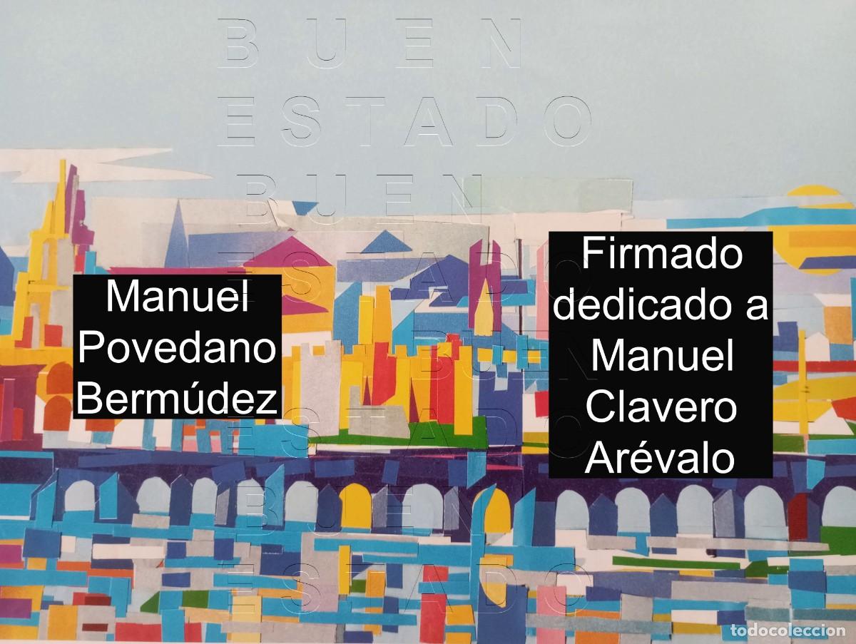 Otros objetos de arte: MANUEL POVEDANO BERMUDEZ FIRMADO Y DEDICADO A MINISTRO MANUEL CLAVERO AREVALO LAMINA 48X27 C35