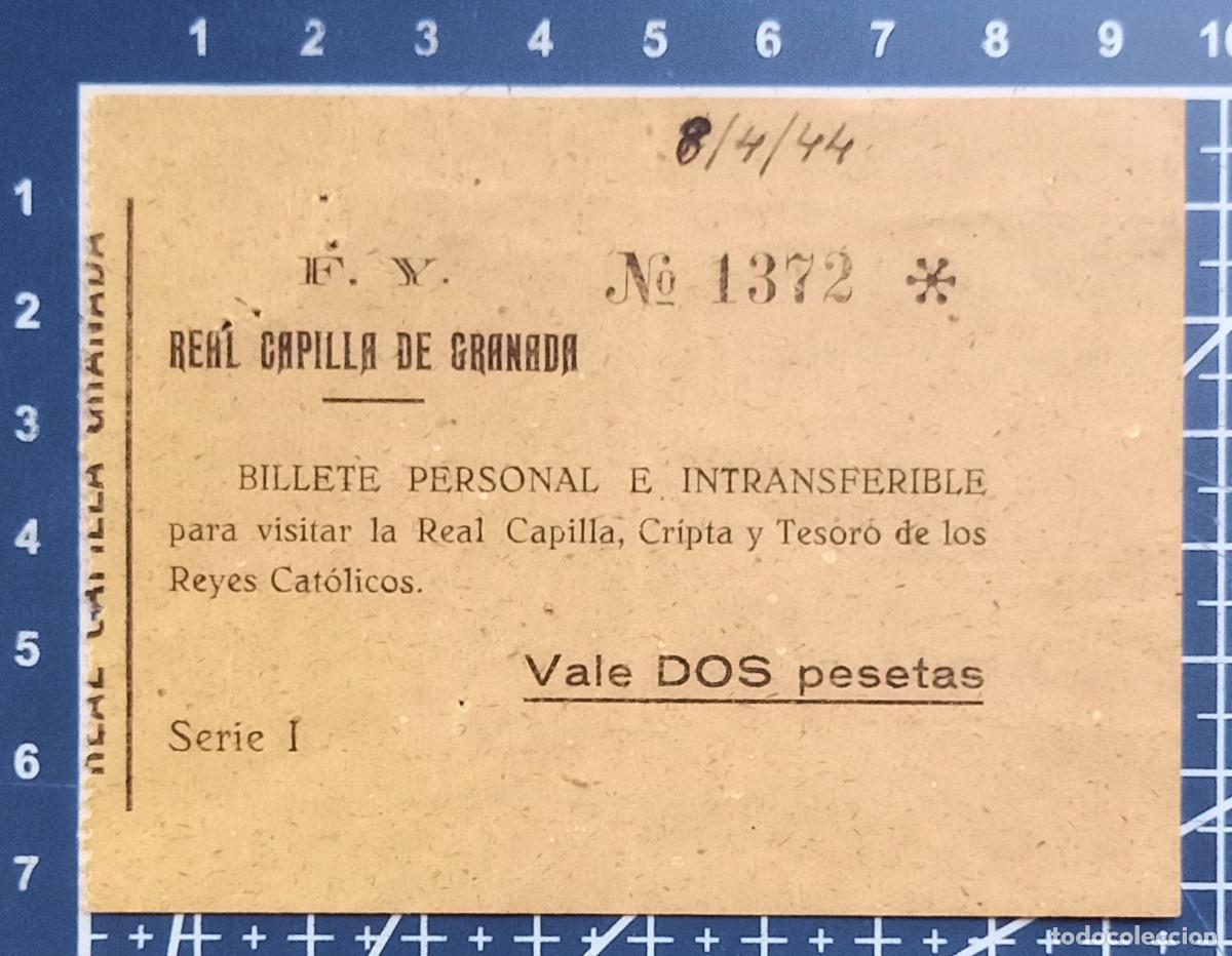 Otros objetos de arte: ENTRADA/TIQUET - REAL CAPILLA DE GRANADA - 1944