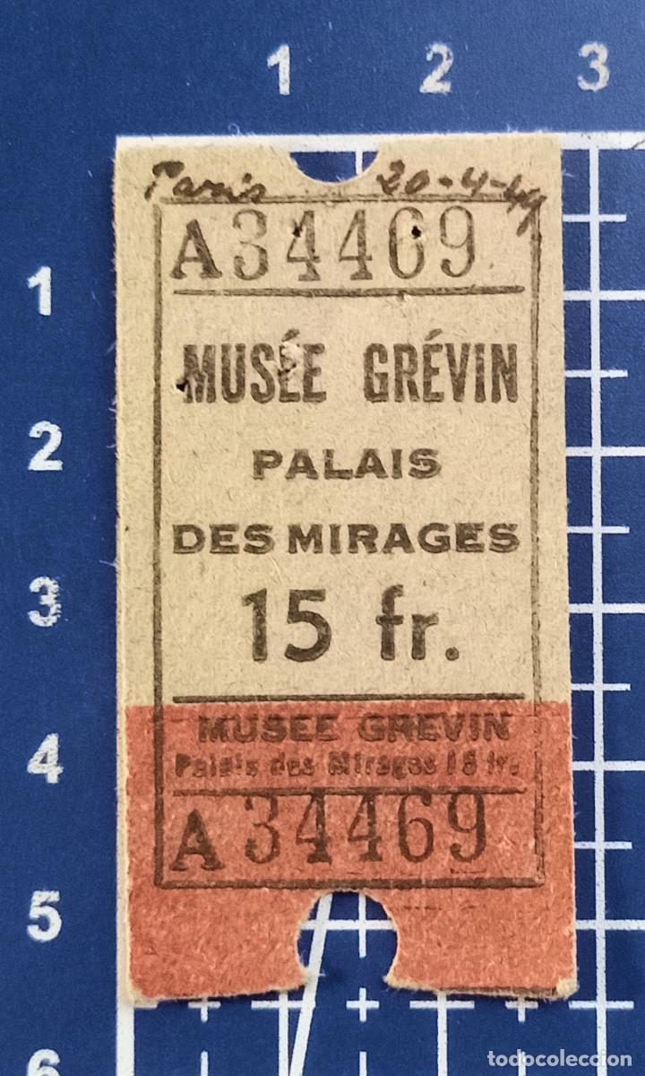 Otros objetos de arte: ENTRADA/TIQUET - MUS&Eacute;E GR&Eacute;VIN, PALAIS DES MIRAGES - PARIS - 1949
