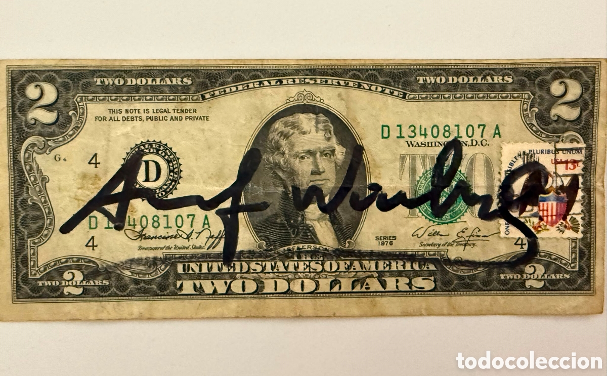Otros objetos de arte: Billete 2 D&oacute;lares 1976 First Day of Issue firmado Andy Warhol (Sin COA - Coleccionismo)