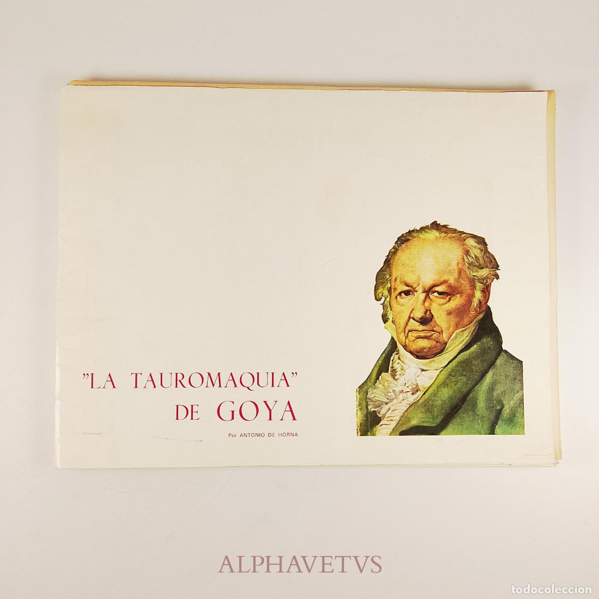 Andere Kunstgegenst&auml;nde: LA TAUROMAQUIA DE GOYA Edici&oacute;n facs&iacute;mil de divulgaci&oacute;n - Antonio de Horna