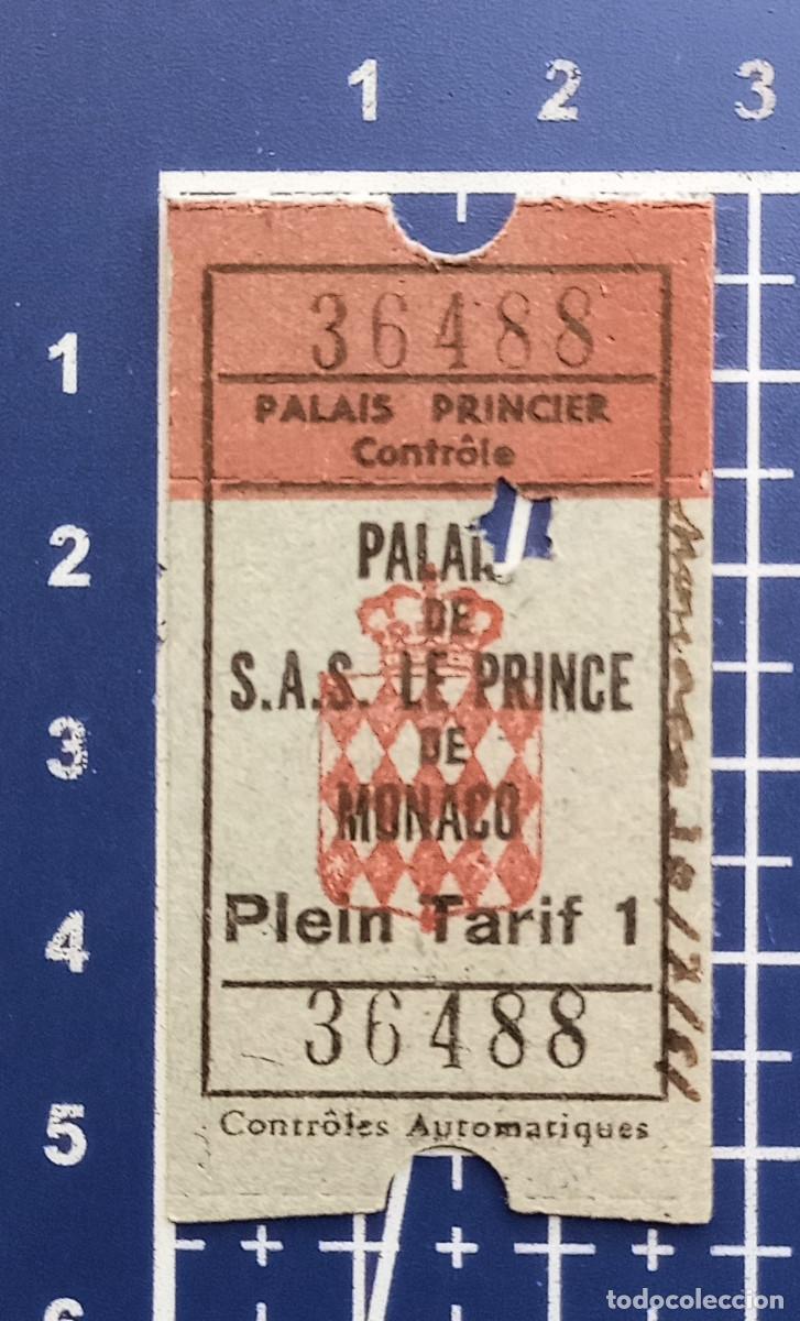 Otros objetos de arte: ENTRADA/TIQUET - PALAIS DE S.A.S. LE PRINCE DE MONACO