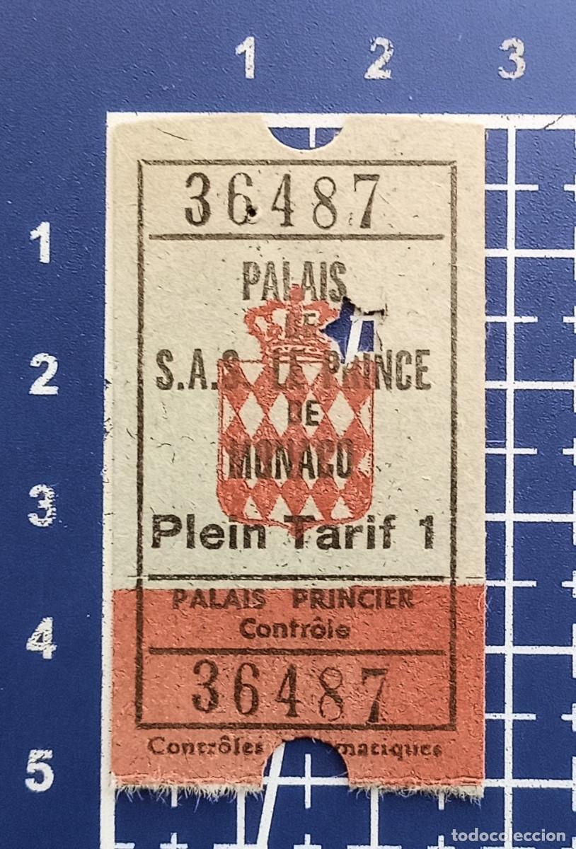 Otros objetos de arte: ENTRADA/TIQUET - PALAIS DE S.A.S. LE PRINCE DE MONACO