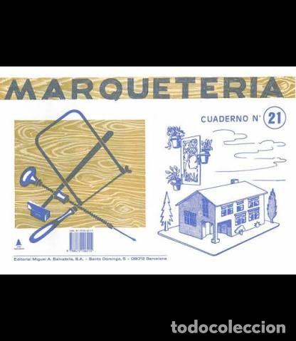 Otros objetos de arte: MARQUETERIA CUADERNO N&ordm; 21