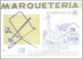 Otros objetos de arte: MARQUETERIA CUADERNO N&ordm; 40
