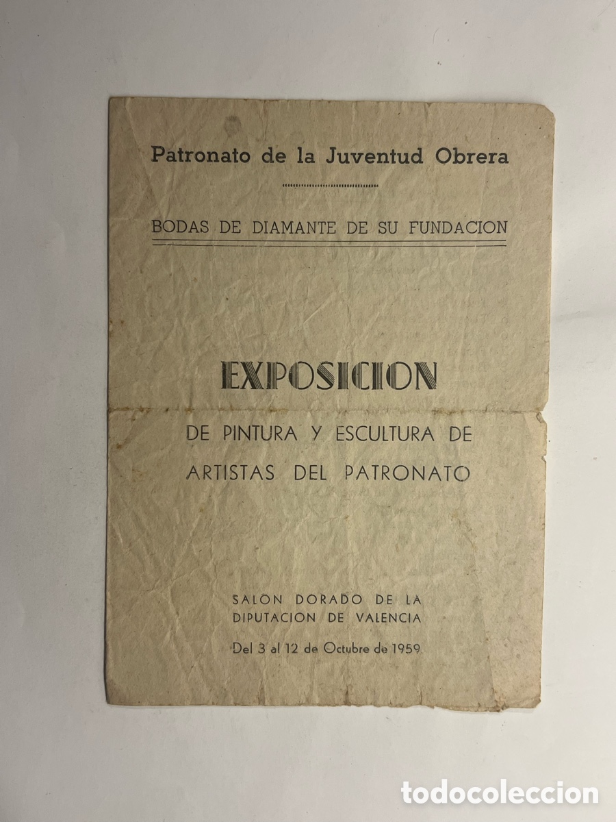 Otros objetos de arte: VALENCIA. Sal&oacute;n Dorado de la Diputaci&oacute;n.. EXPOSICION DE PINTURA Y ESCULTURA DE ARTISTAS (a.1959)