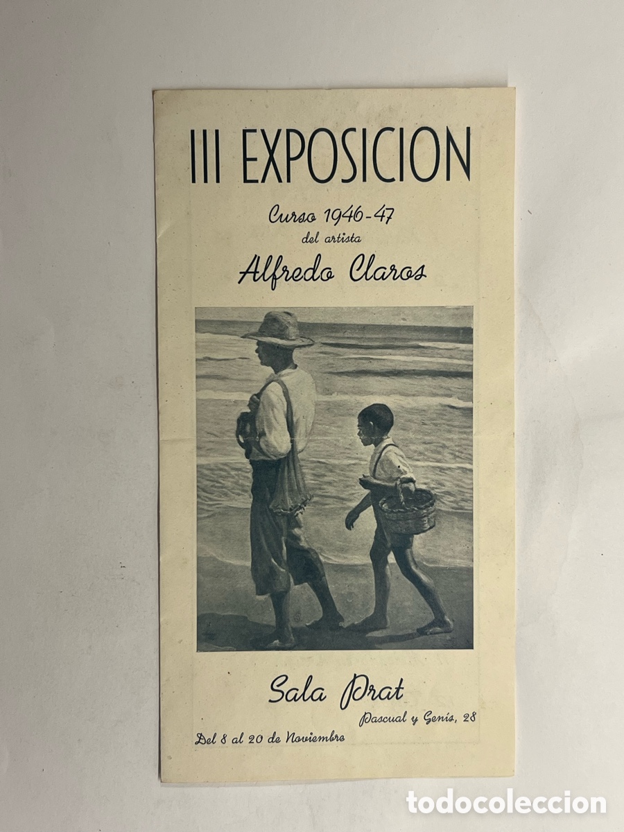 Otros objetos de arte: VALENCIA.. SALA PRAT III EXPOSICI&Oacute;N Curso 1946-47 del artista Alfredo Claros. Programa Diptico