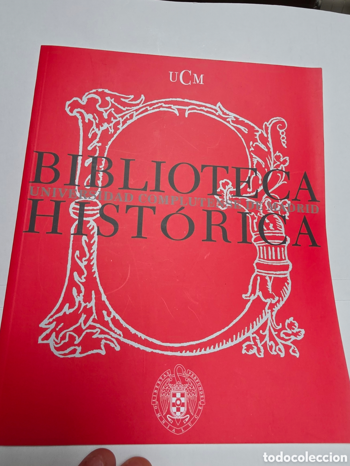 Otros objetos de arte: BIBLIOTECA HISTORICA. UNIVERSIDAD COMPLUTENSE DE MADRID. CATALOGO A&Ntilde;O 2000.