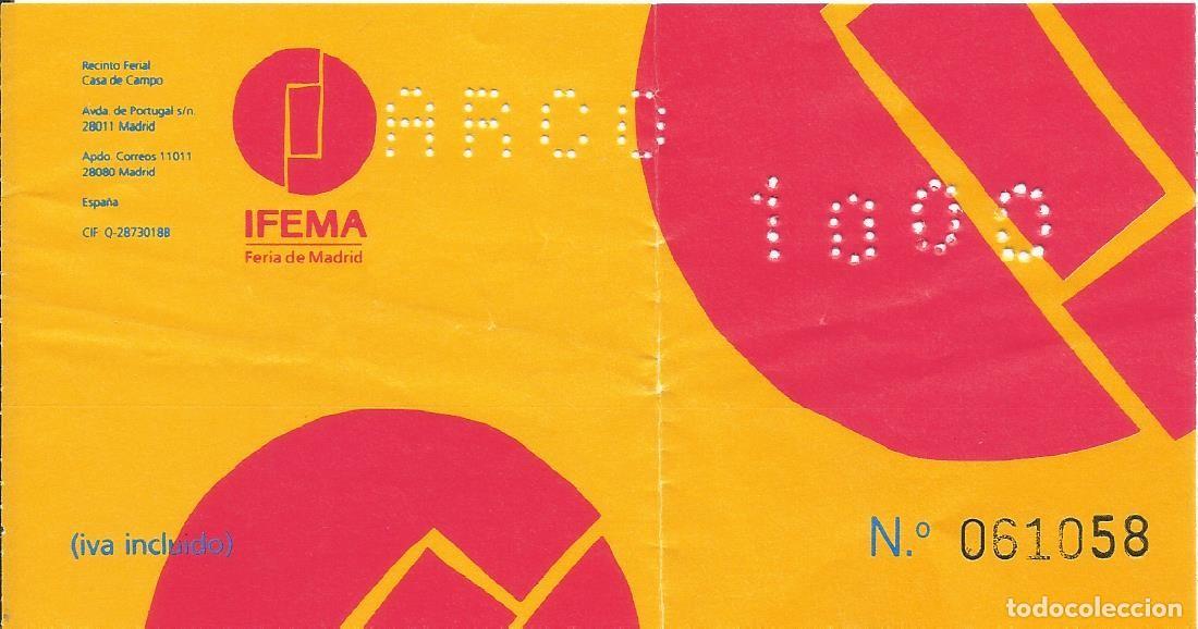 Otros objetos de arte: Entrada ARCO. IFEMA. Feria Madrid. Arte. N&ordm; 061058. N&ordm; 1000. 7,5x14 cm.