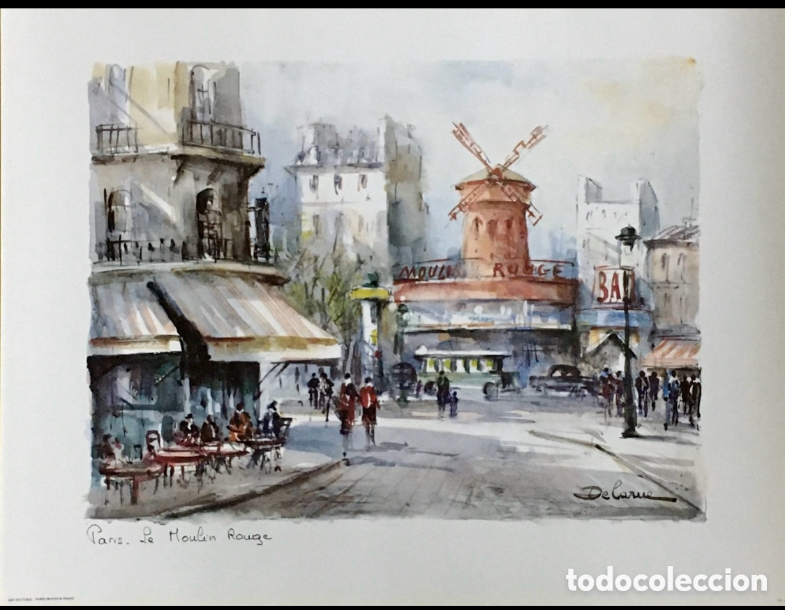 Otros objetos de arte: Delarue. &ldquo;Par&iacute;s, La Moulin Rouge&rdquo;. L&aacute;mina. Art Printed in France. A&ntilde;os 80.