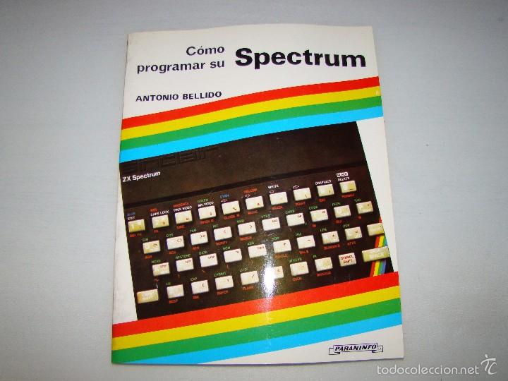 Videojuegos y consolas: Como programar su SPECTRUM - PARANINFO - 1984 - Foto 1